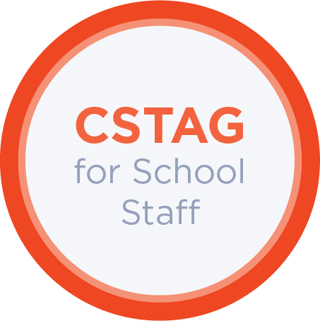 CSTAG for School Staff