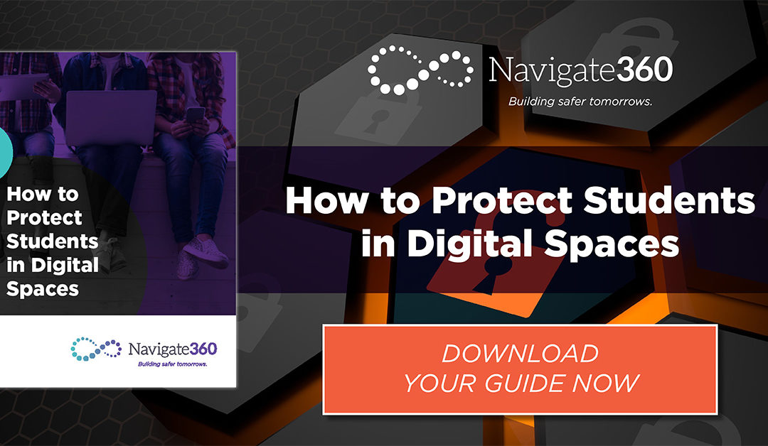 How to Protect Students in Digital Spaces
