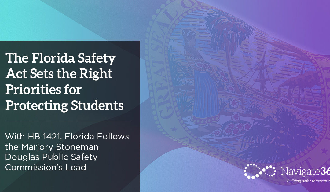 FL HB 1421 Sets the Right Priorities for Protecting Students