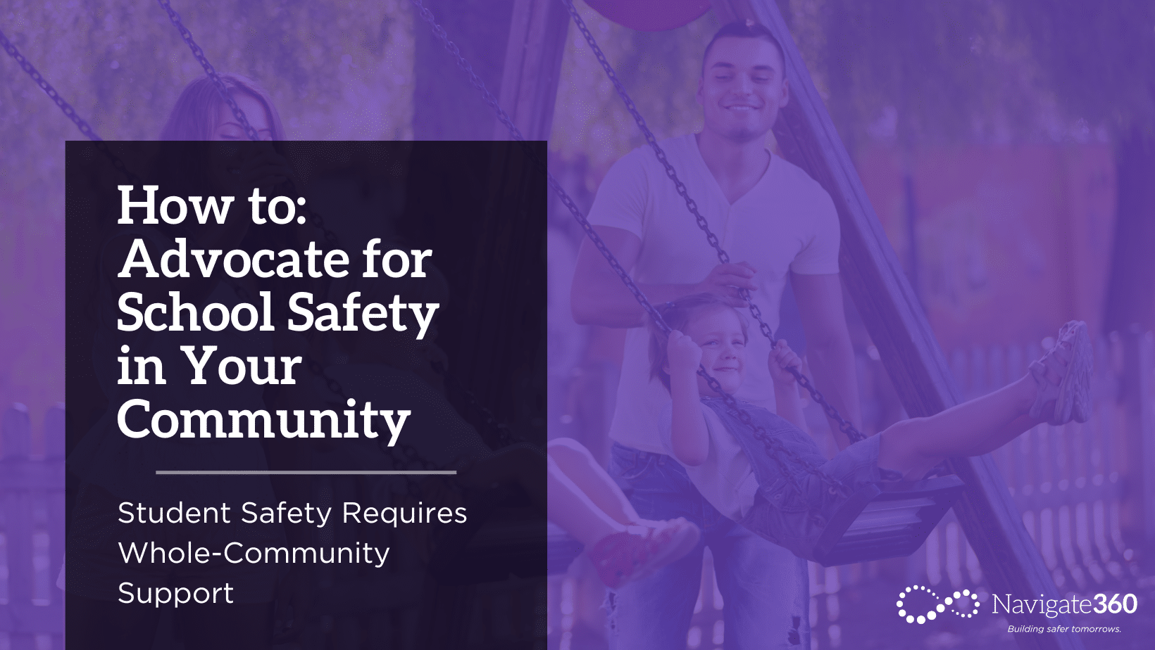 How To: Advocate for School Safety in Your Community