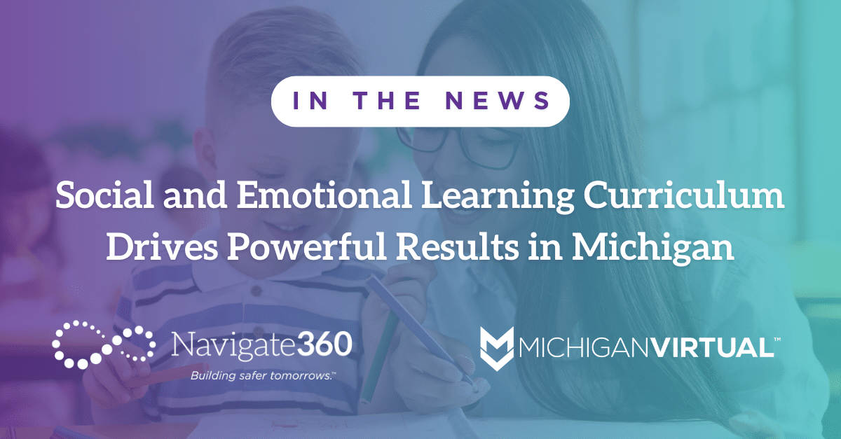 Social and Emotional Learning Curriculum Drives Powerful Results