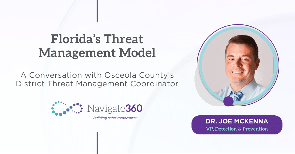 A Conversation with Osceola County’s District Threat Management Coordinator