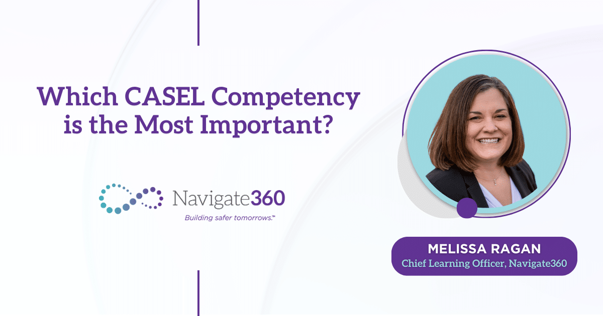 Which CASEL Competency is the Most Important?