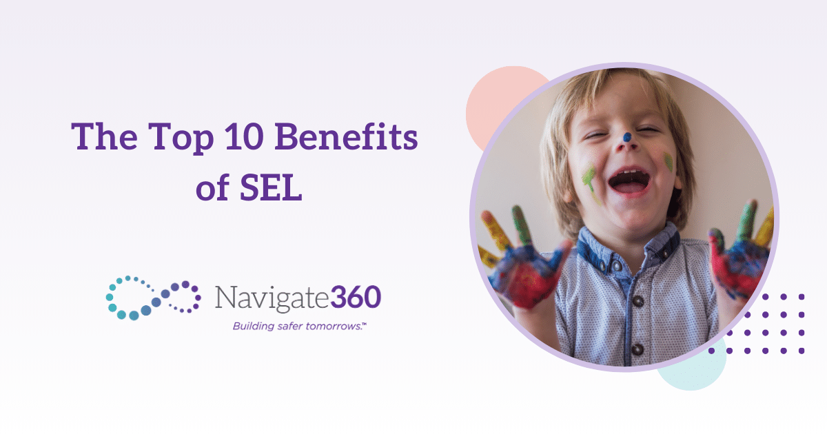The Top 10 Benefits of SEL