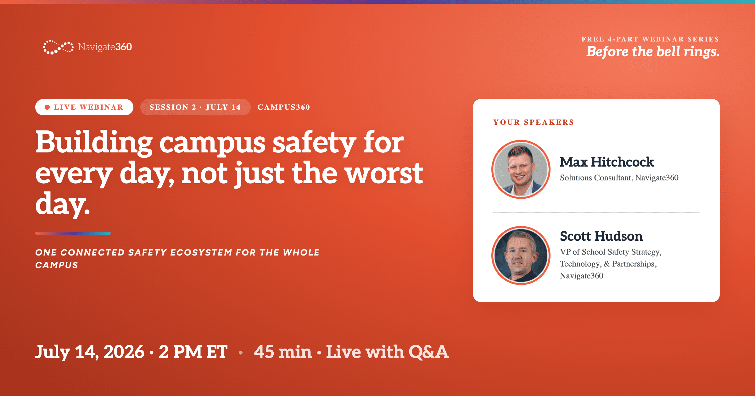 Campus360: Building Campus Safety for Every Day, Not Just the Worst Day