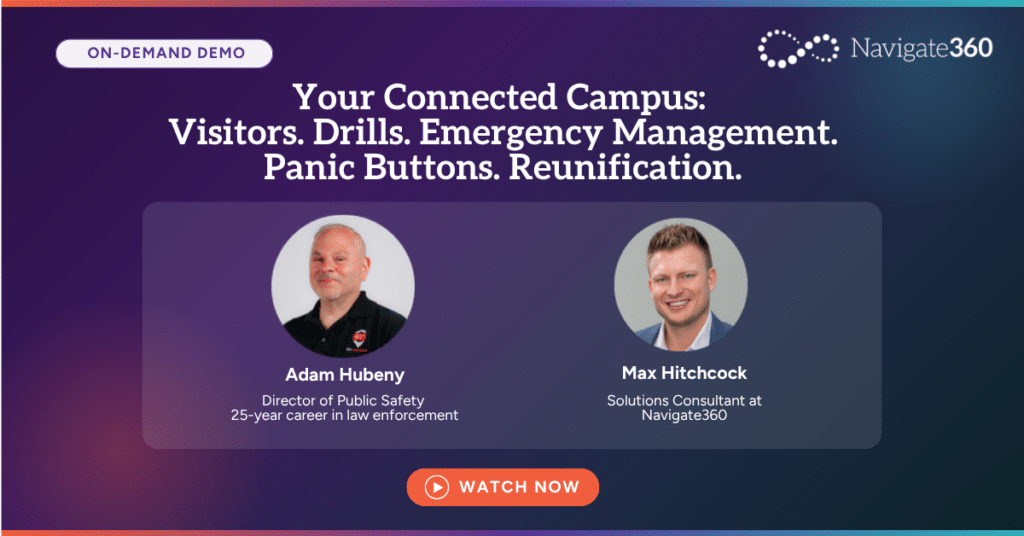Your Connected Campus: Visitors. Drills. Emergency Management. Panic Buttons. Reunification.